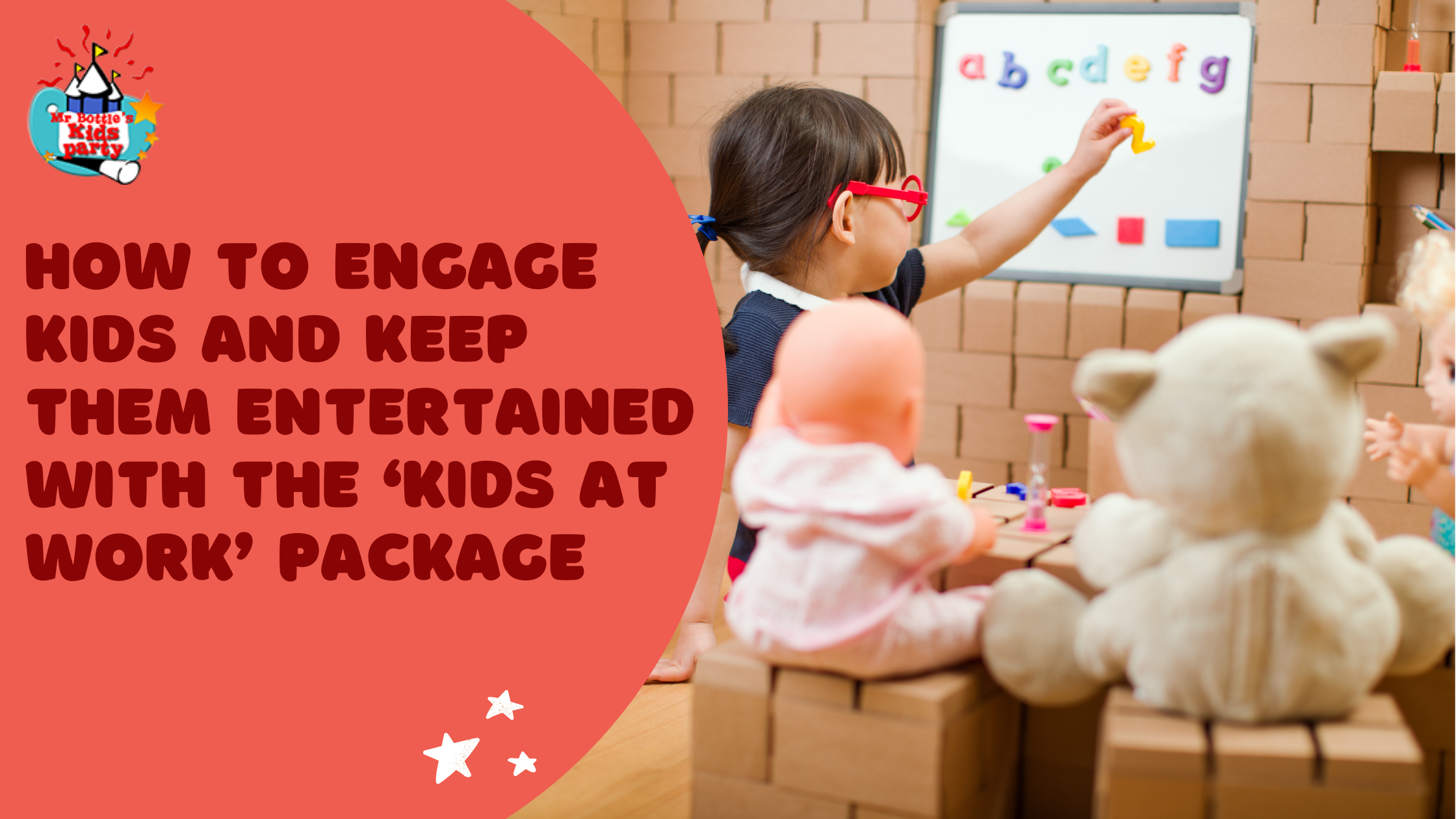 How to Engage Kids and Keep Them Entertained with the ‘Kids at Work’ Package