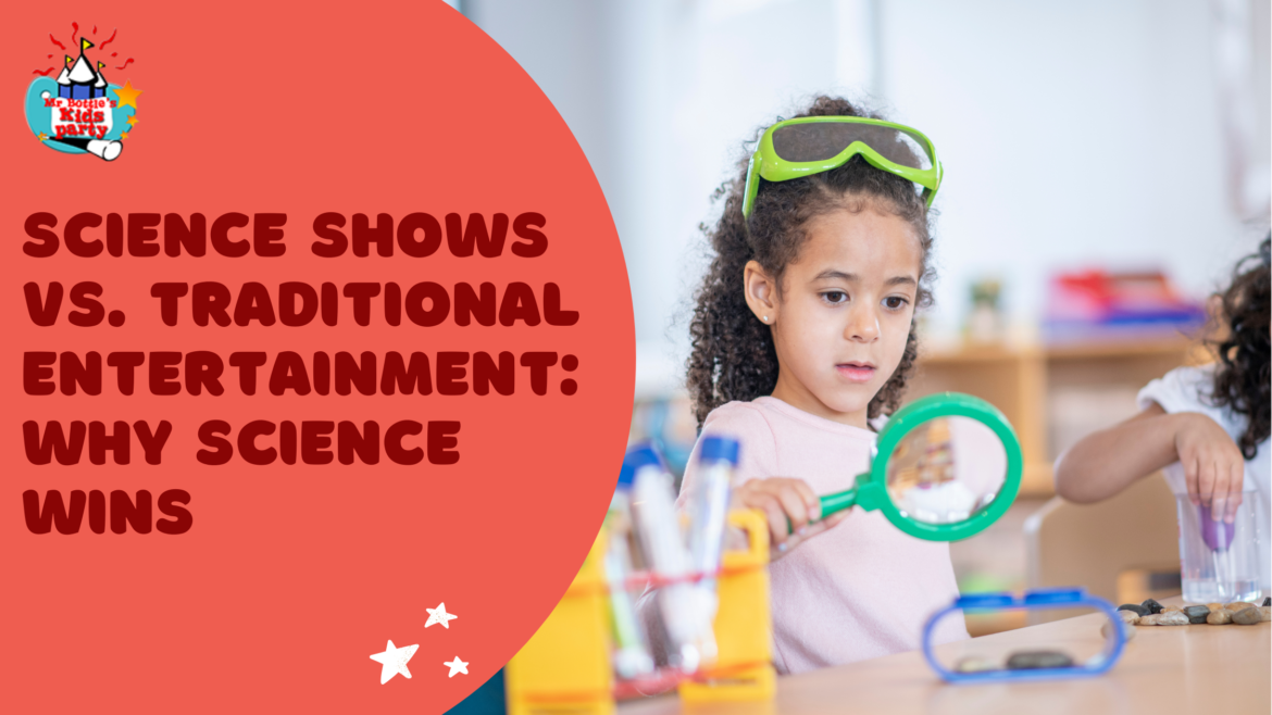 Science Shows vs. Traditional Entertainment