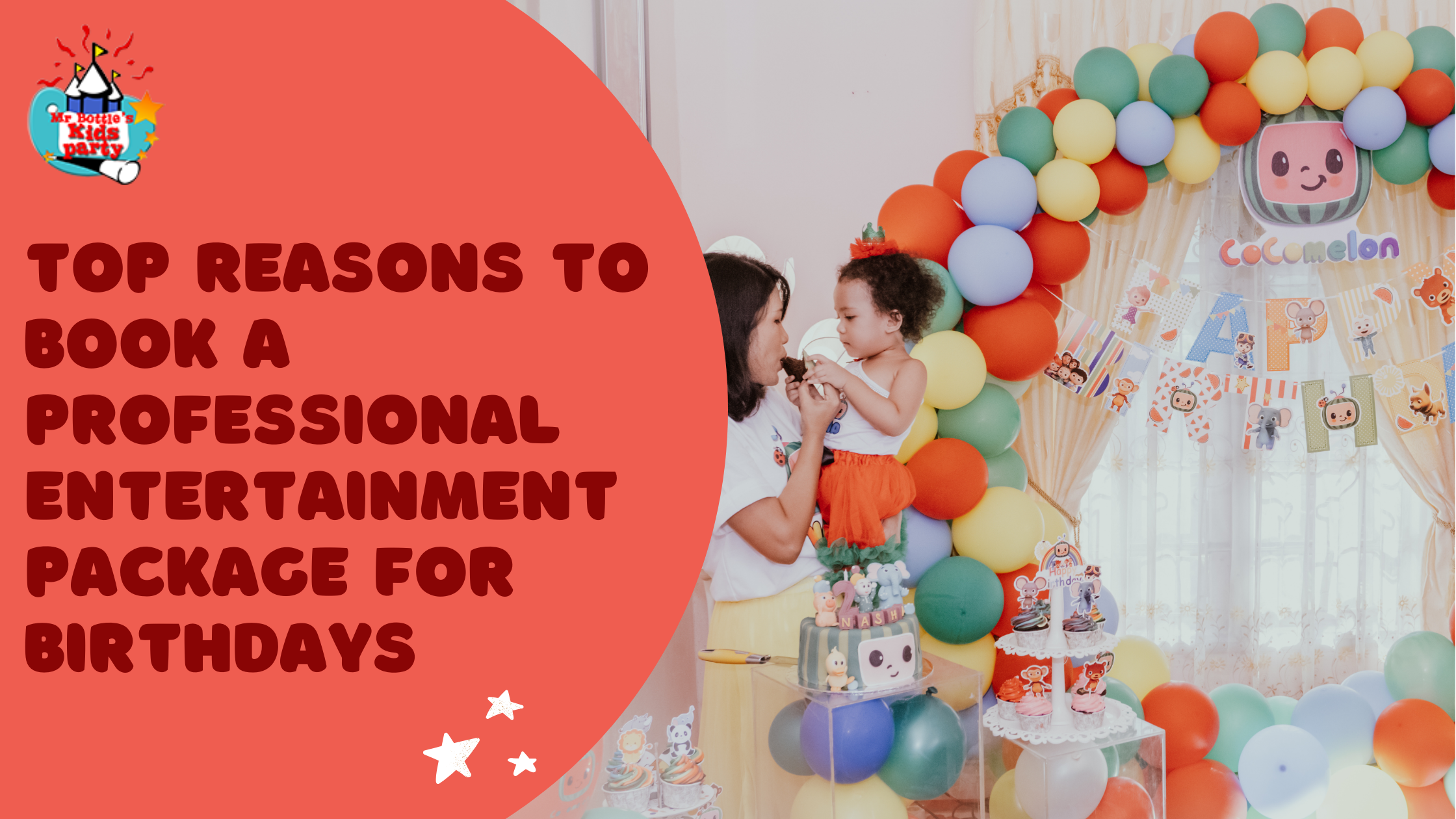 Top Reasons to Book a Professional Entertainment Package for Birthdays