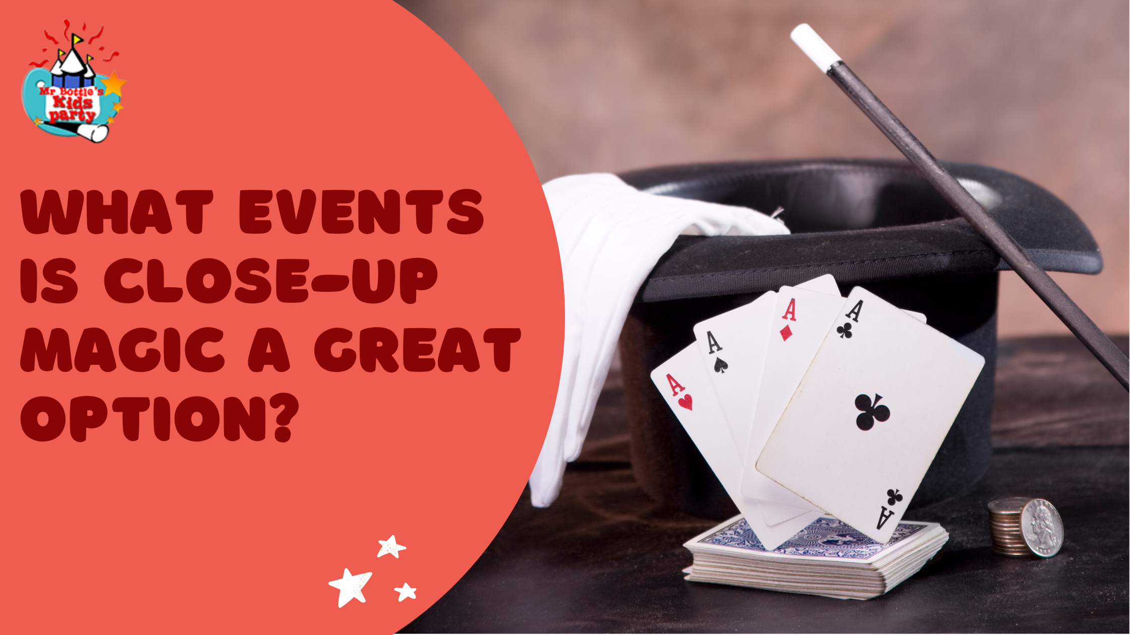 What Events Is Close-Up Magic a Great Option