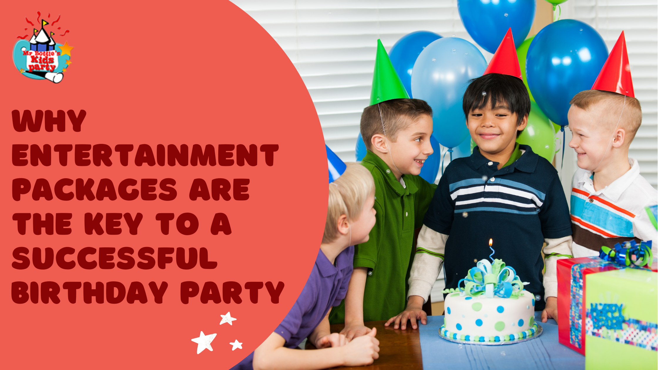 Why Entertainment Packages Are the Key to a Successful Birthday Party