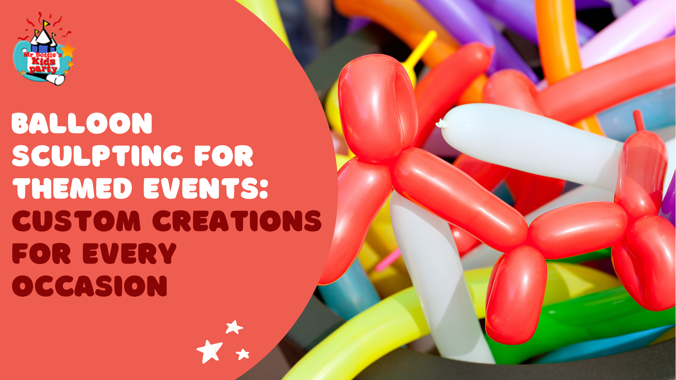 Balloon Sculpting for Themed Events