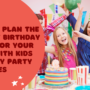 How to Plan the Perfect Birthday Party for Your Child with Kids Birthday Party Packages