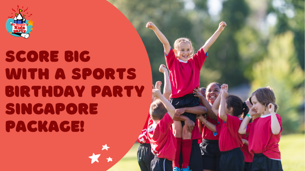 Sports Birthday Party Singapore Package