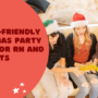 Budget-Friendly Christmas Party Plans for RN and CC Events