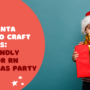 From Santa Visits to Craft Stations: Kid-Friendly Ideas for RN Christmas Party