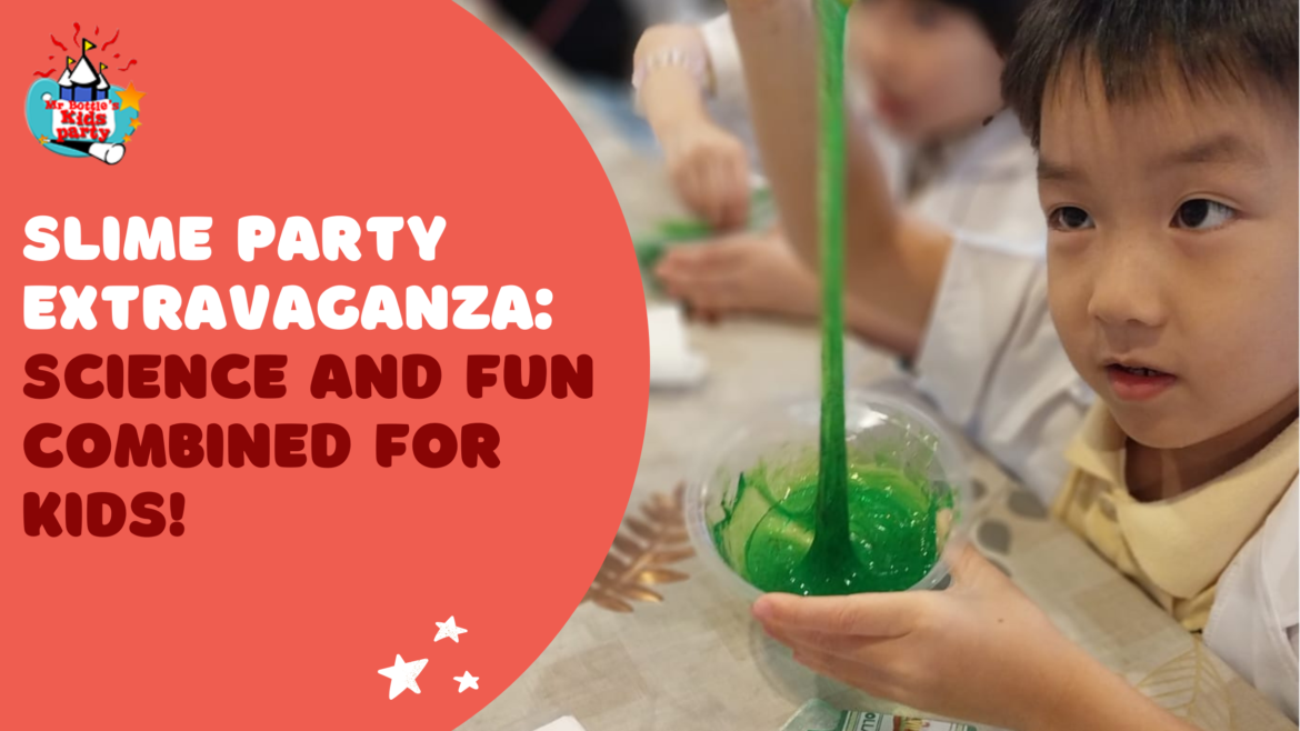 Slime Party