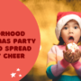 Top 10 Neighborhood Christmas Party Ideas to Spread Holiday Cheer